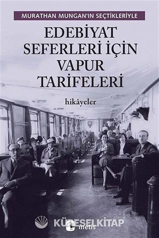 Edebiyat Seferleri İçin Vapur Tarifeleri
