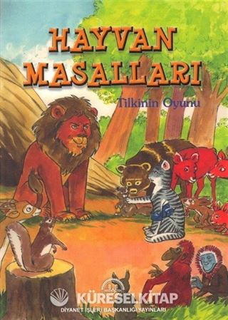 Hayvan Masalları / Tilkinin Oyunu