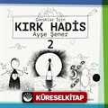 Çocuklar için Kırk Hadis 2