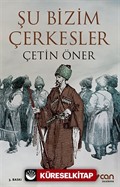 Şu Bizim Çerkesler