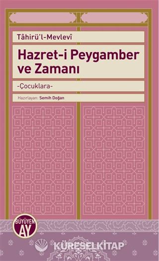 Hazret-i Peygamber ve Zamanı
