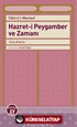 Hazret-i Peygamber ve Zamanı