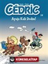 Cedric 14 / Ayağa Kalk Dedim!