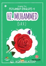 Hz.Muhammed (s.a.v) / Çocuklar için Peygamber Öyküleri 5