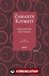 Zamanın Kıymeti (Genişletilmiş Baskı)