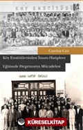Köy Enstitülerinden İmam-Hatiplere Eğitimde Hegemonya Mücadelesi