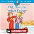 Elif Deniz'de Yatıya Kalıyor / İlk Okuma Kitabım