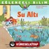 Su Altı / Eğlenceli Bilim