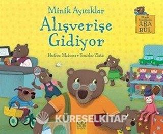 Minik Ayıcıklar Alışverişe Gidiyor / Ara Bul