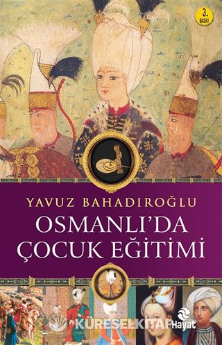 Osmanlı'da Çocuk Eğitimi
