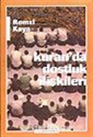 Kuran'da Dostluk İlişkisi