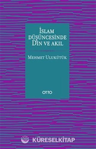 İslam Düşüncesinde Din ve Akıl