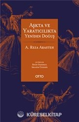 Aşkta ve Yaratıcılıkta Yeniden Doğuş