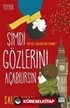 Şimdi Gözlerini Açabilirsin