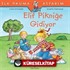 Elif Pikniğe Gidiyor / İlk Okuma Kitabım