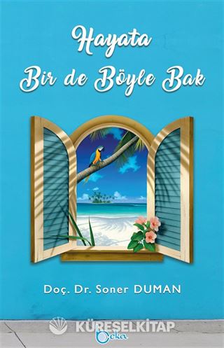 Hayata Bir de Böyle Bak
