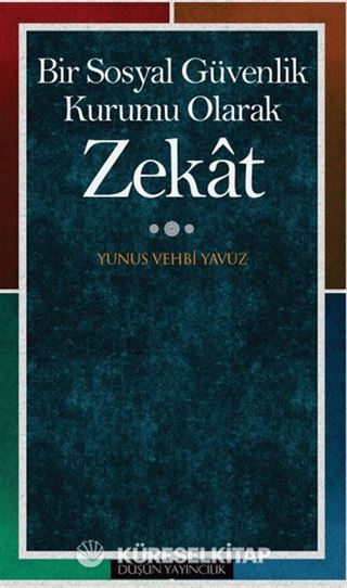 Bir Sosyal Güvenlik Kurumu Olarak Zekat