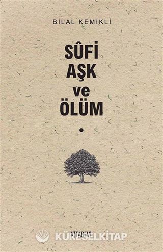 Sufi Aşk ve Ölüm