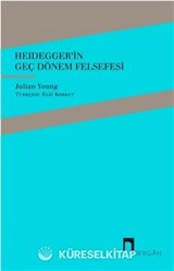 Heidegger'in Geç Dönem Felsefesi