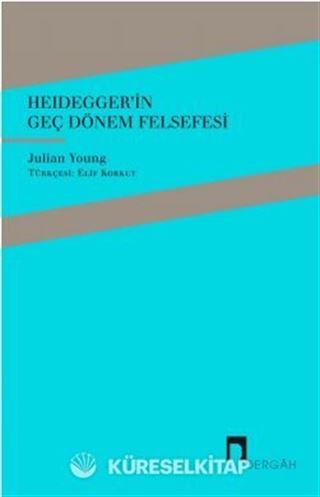 Heidegger'in Geç Dönem Felsefesi