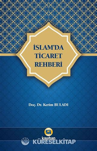 İslam'da Ticaret Rehberi