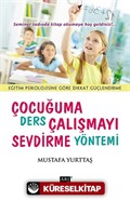 Çocuğuma Ders Çalışmayı Sevdirme Yöntemi