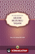 İslam Işığında Ailede Huzurlu Yaşam