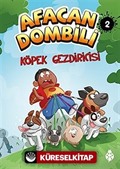 Afacan Dombili 2 / Köpek Gezdiricisi