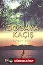 Doğaya Kaçış