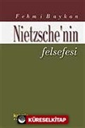 Nietzsche'nin Felsefesi