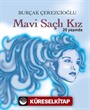 Mavi Saçlı Kız 20 Yaşında (Numaralı Özel Baskı)