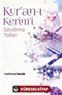 Kuran-ı Kerim Sevdirme Yolları