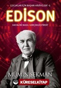 Edison / Çocuklar İçin Başarı Hikayeleri 1