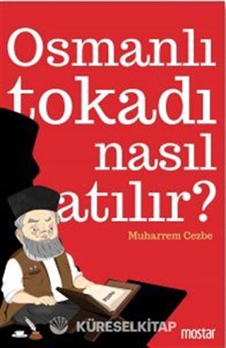 Osmanlı Tokadı Nasıl Atılır?