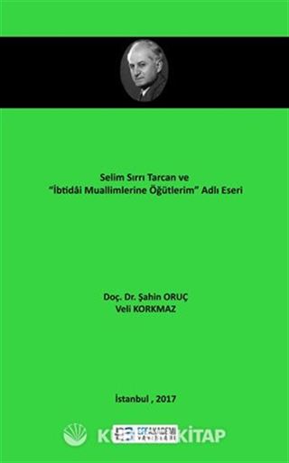 Selim Sırrı Tarcan ve 'İbtidai Muallimlerine Öğütlerim' Adlı Eseri