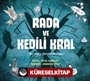 Rada ve Kedili Kral
