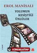 Yolumun Kesiştiği Ünlüler