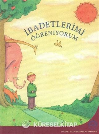 İbadetlerimi Öğreniyorum