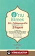 O'nu Bilmek Hz. Muhammedin Hayatı