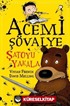 Acemi Şövalye / Şatoyu Yakala