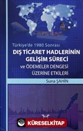 Dış Ticaret Hadlerinin Gelişim Süreci ve Ödemeler Dengesi Üzerine Etkileri