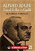 Alfred Adler-Sosyal Roller ve Kişilik