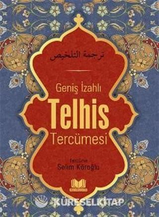 Geniş İzahlı Telhis Tercümesi