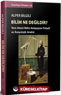 Bilim ne Değildir?