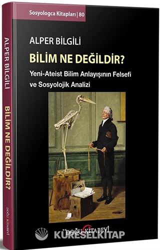 Bilim ne Değildir?