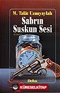 Sabrın Suskun Sesi