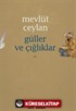 Güller ve Çığlıklar