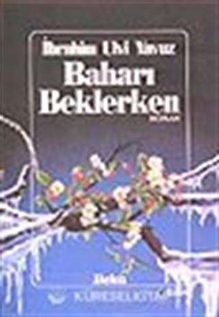 Baharı Beklerken