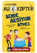 Ali Kopter 3: Bende Aksiyon Bitmez