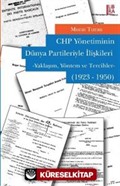CHP Yönetiminin Dünya Partileriyle İlişkileri (1923-1950)